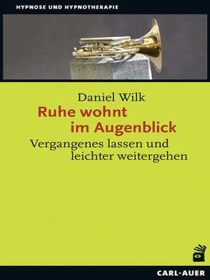cover image of Ruhe wohnt im Augenblick